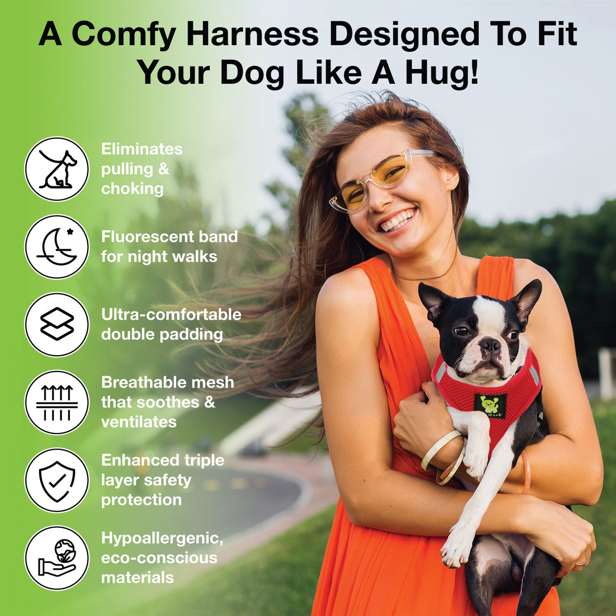 Infographic titled 'A Comfy Harness Designed To Fit Your Dog Like A Hug!' next to a smiling woman holding a small boston terrier dog wearing a red EcoBark mesh step-in harness. Features listed include: eliminates pulling and choking, fluorescent band for night walks, ultra-comfortable double padding, breathable mesh that soothes and ventilates, enhanced triple-layer safety protection, and hypoallergenic eco-conscious materials.